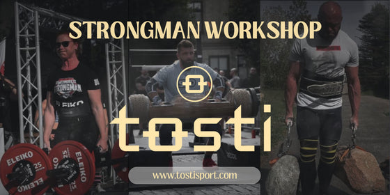 Strongman Workshop x Tösti Sport